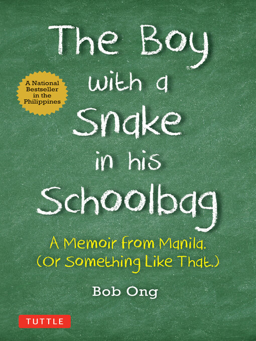 Title details for Boy with a Snake in his Schoolbag by Bob Ong - Available